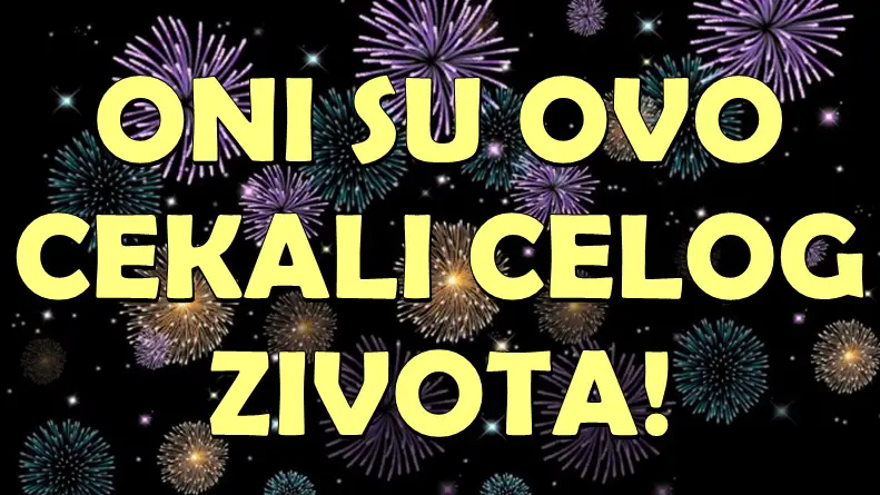 Oni su ovo cekali celog zivota:Blago Ovnu, Škorpiji i Jarcu jer ce sreca da ih pocasti!