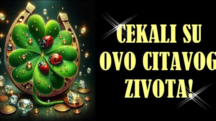 ONI SU OVO ČEKALI CELOG ŽIVOTA: Blago ovim zodijacima jer ce sreca da ih pocasti!