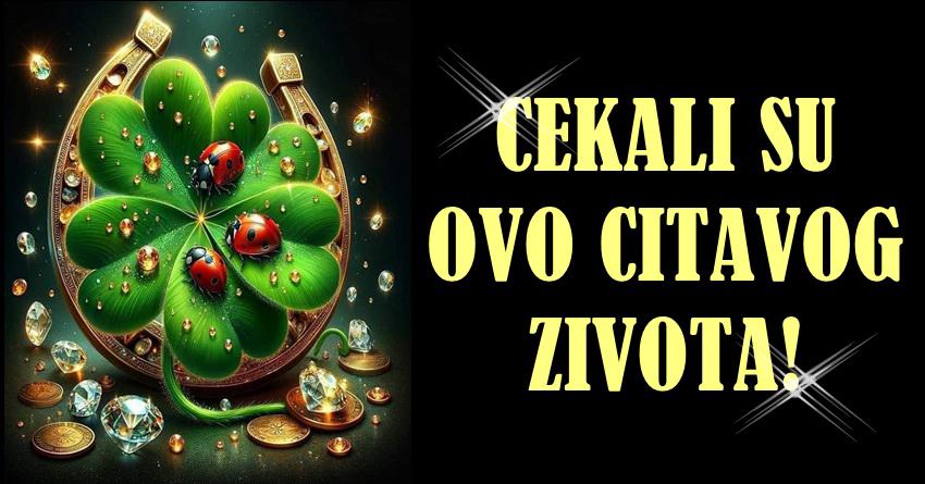 ONI SU OVO ČEKALI CELOG ŽIVOTA: Blago ovim zodijacima jer ce sreca da ih pocasti!