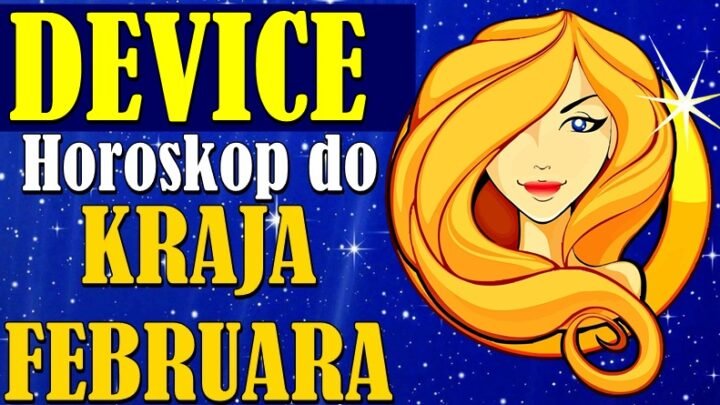 DEVICE do KRAJA FEBRUARA očekuje VELIKI PREOKRET! Sreća će biti na vašoj strani!