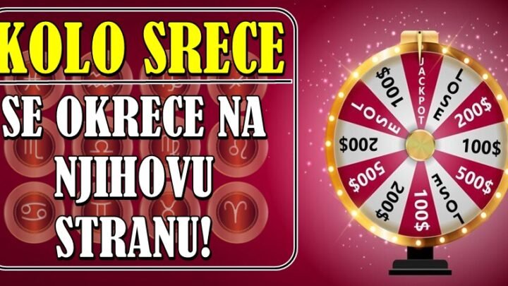 Kada se okrene KOLO SREĆE: Blago ovim znacima,jer im sudbina sprema nesto predivno!
