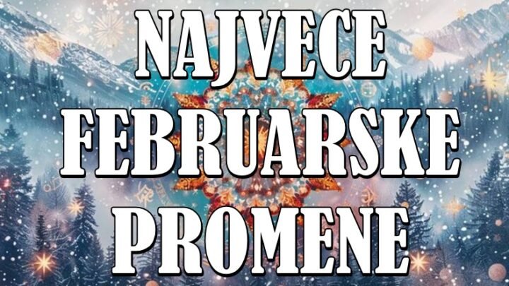 Do kraja februara sledi neočekivano! Ova TRI znaka će doživeti NAJVEĆE PROMENE u životu!