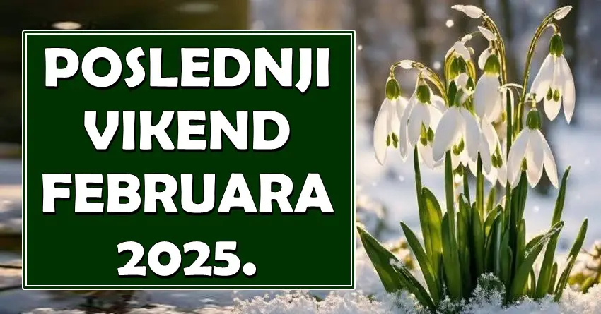 POSLEDNJI VIKEND FEBRUARA je pred nama! On donosi OGROMNU SREĆU i PRAVO ČUDO za ove znake zodijaka!