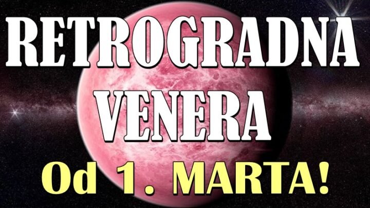 Retrogradna Venera stupa na snagu od 1.marta i od tada POCINJE SRECNI PERIOD u zivotima OVIH znakova zodijaka!