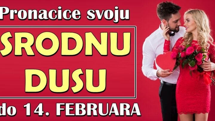 Do DANA LJUBAVI 14. februara ce cak cetiri zodijaka PRONACI SVOJU SRODNU DUSU-blago ovim znacima!