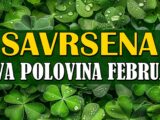 savršena prva polovina februara