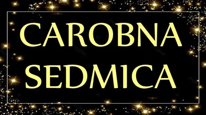 ČAROBNA SEDMICA – OVE zodijake očekuje PREDIVNA NEDELJA puna SREĆE i BLAGOSTANJA!