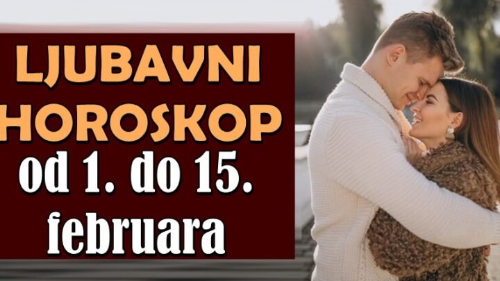 Od 1. do 15. februara ljubav donosi NOVE MOGUĆNOSTI! Nekome će ljubav promeniti život iz korena!