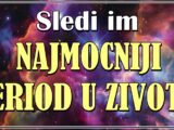 NAJMOĆNIJI PERIOD U ŽIVOTU – Ovim znacima sledi period u kome im se MENJA ŽIVOT IZ KORENA! Zvezde za njih imaju veliki plan!