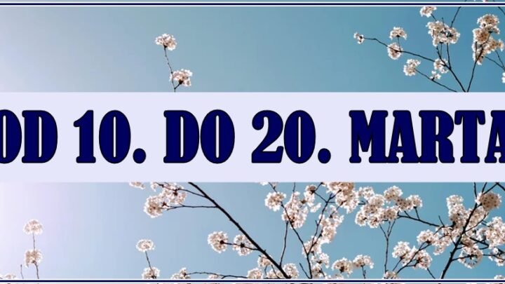 Od 10. do 20. marta sledi neverovatna energija i velike promene! Jarcu sledi veliki uspeh, a OVOM znaku najveća sreća!