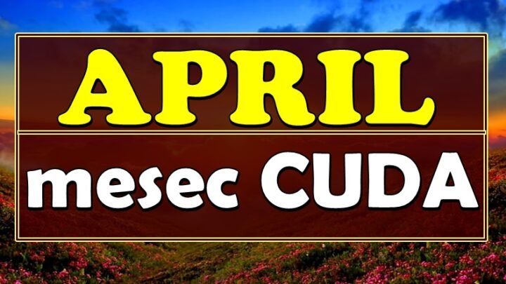APRIL ce biti mesec za prava CUDA: DONOSIMO OCARAVAJUCE VESTI za cak TRI znaka kojima sledi 30. DAN za USPEH, KARIJERU i LJUBAV!