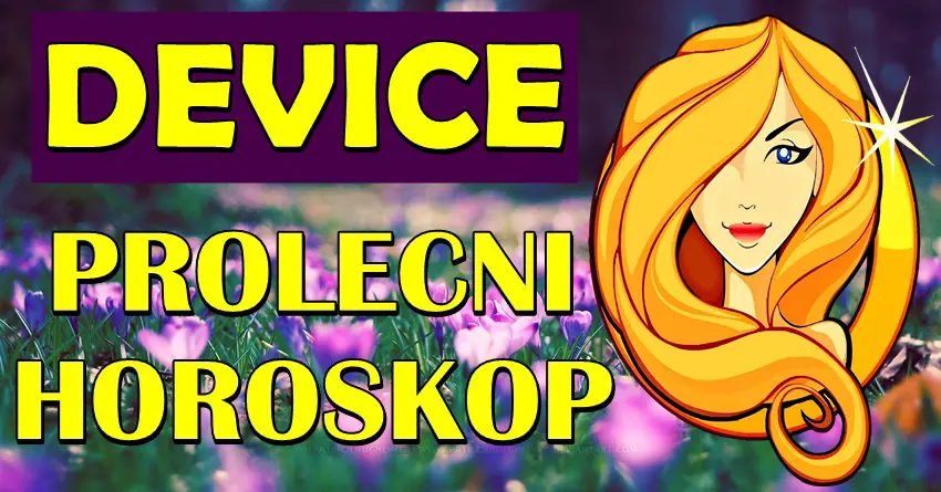 PROLEĆNI HOROSKOP za DEVICE donosi pravu ČAROLIJU za ovaj znak tokom naredna tri meseca!