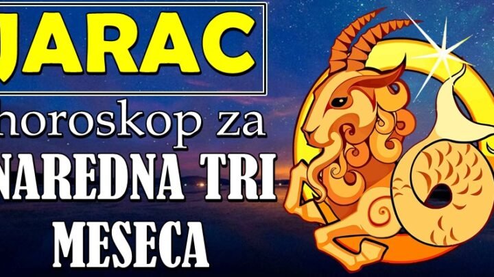 NAREDNA TRI MESECA će biti posebna za JARCA! Jedan će mu doneti najveću sreću!