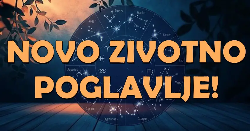 Ovi znaci ce ZAPOCETI NOVO POGLAVLJE ZIVOTA! Kakva luda sreca ih ceka,nisu ni svesni!