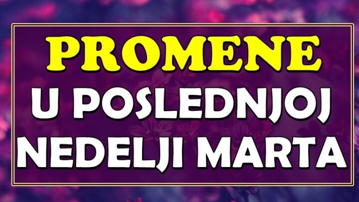 POSLEDNJA NEDELJA MARTA će doneti NAJVEĆU PROMENU za OVE znake zodijaka! Ako budu hrabri čeka ih nesto najlepše!