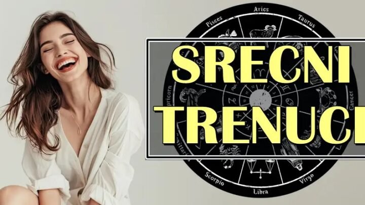 SREĆNI TRENUCI! NAJLEPSE dve sedmice u zivotu vam slede ako ste rodjeni u ova TRI zodijaka!