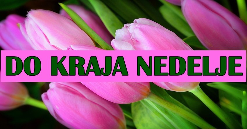 DO KRAJA NEDELJE – Ovih 5 dana mogu vam promeniti život!