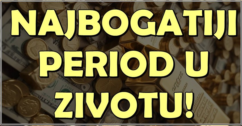 Zvezde im daruju bogatstvo: OVI znakovi ulaze u NAJBOGATIJI period života!