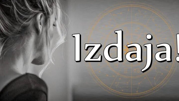 IZDAJA NA POMOLU: Ova TRI znaka uskoro će doživeti ŠOK koji menja sve!