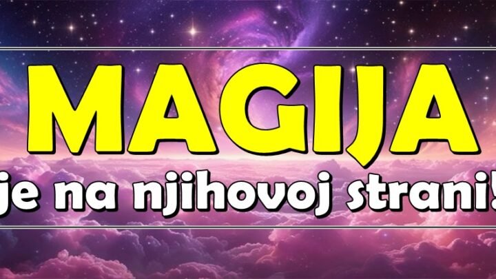 MAGIJA JE NA NJIHOVOJ STRANI: Ove znakove čeka čudo koje će promeniti tok života!