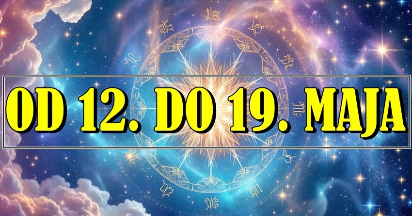 Od 12. do 19. maja – Zvezde otvaraju vrata moći i novca za OVE znake!