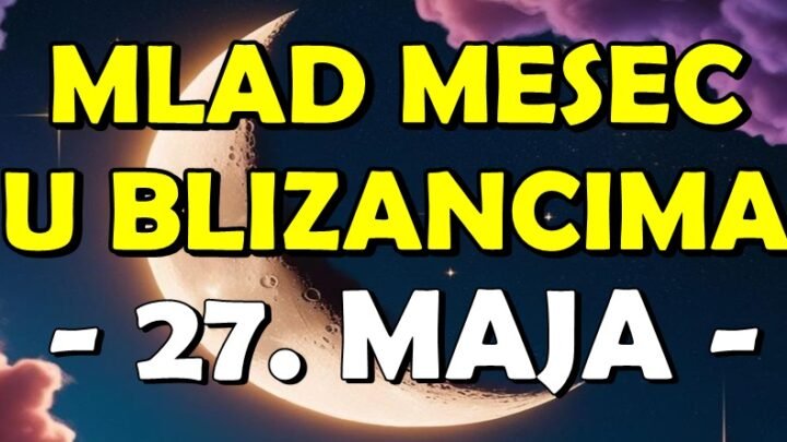 Mlad Mesec u Blizancima 27. maja: Novi život počinje za OVE znakove – SADA SE OSTVARUJU SVE ŽELJE!