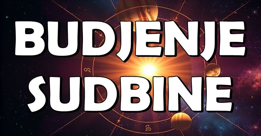 Vreme je za buđenje sudbine! Sreća i ljubav kucaju na vrata ova tri znaka!
