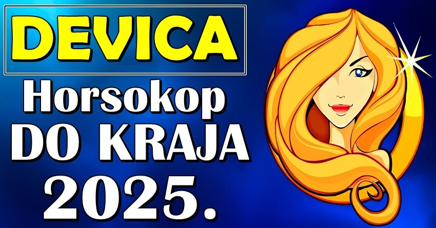 Do kraja 2025. Device pišu svoju sudbinu: Vreme je za pobedu, ljubav i lični trijumf!