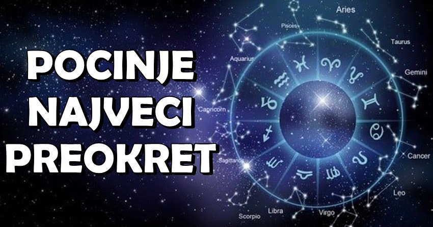 POČINJE NAJVEĆI PREOKRET: Ova četiri znaka ulaze u sudbinske dane!