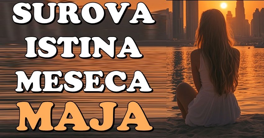 Surova istina meseca maja: Ove znakove zodijaka čeka bolno buđenje!