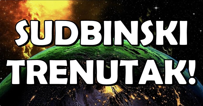 SUTRA JE TAJ DAN – sudbinski trenutak za OVE  znake!