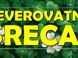 neverovatna sreća