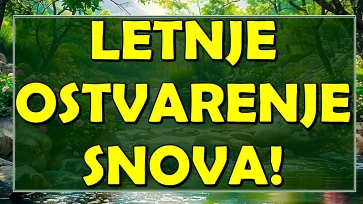 LETO ISPUNJENIH SNOVA: Ovi znakovi dobijaju SVE što su želeli – sudbina im se konačno smeši!