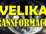 VELIKA TRANSFORMACIJA