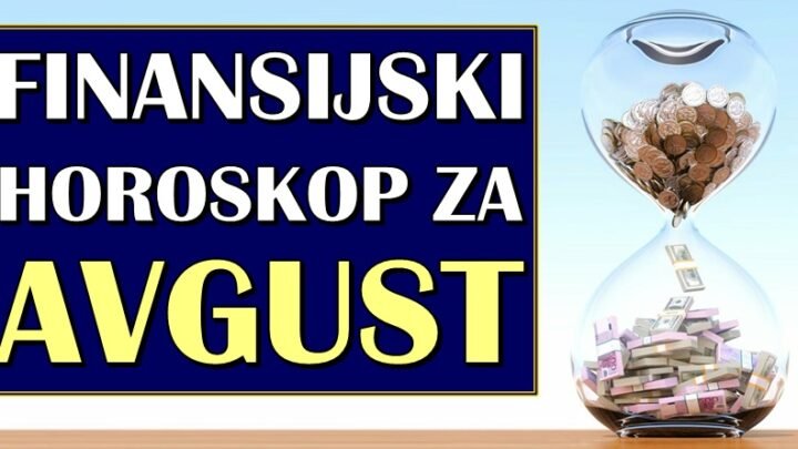 AVGUST DONOSI NOVČANE PREOKRETE: Finansijski horoskop za sve znake otkriva KO dobija iznenadan priliv, a koga čeka borba!