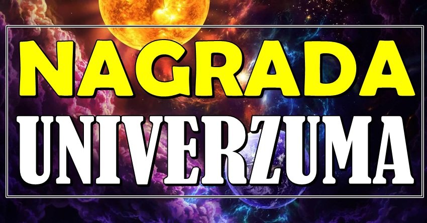 ZNAKOVI KOJE UNIVERZUM NE PREPUŠTA SLUČAJU: Dolazi im NAGRADA koju su čekali godinama!