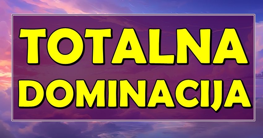 TOTALNA DOMINACIJA DO KRAJA JULA: Ovi znakovi preuzimaju sve – Vreme moći i uspeha je počelo!