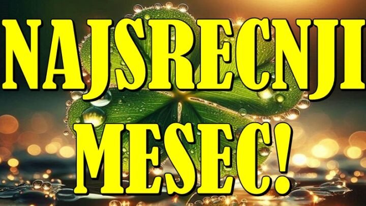 NAJSREĆNIJI MESEC U ŽIVOTU: Ako si među ovim znacima – spremaj se za čudo!