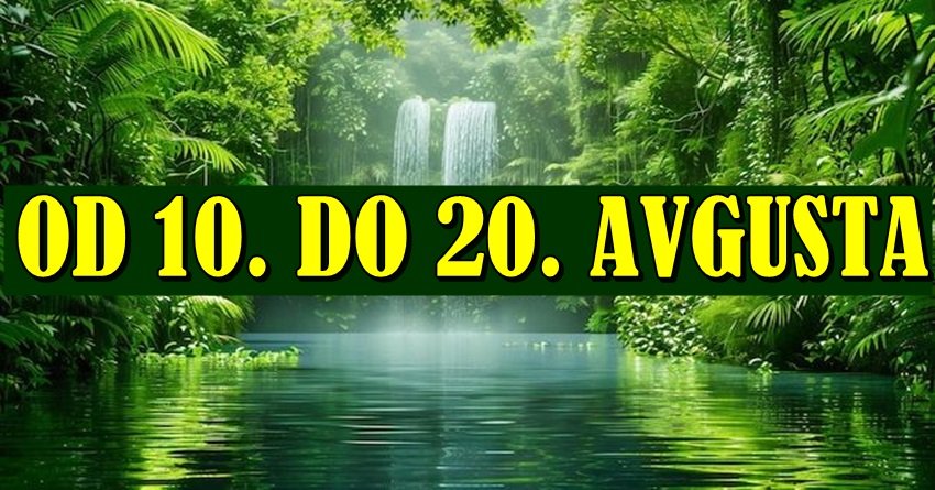 HOROSKOP OD 10. DO 20. AVGUSTA: Deset dana koji donose sudbinski obrt, nove prilike i iznenađenja za sve znakove!