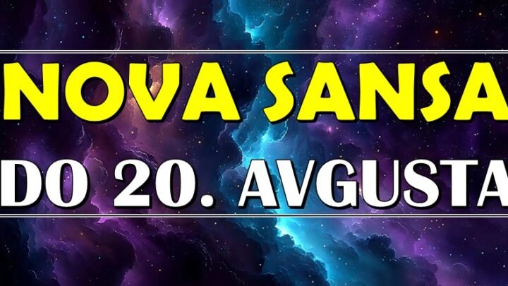 DO 20. AVGUSTA SVE SE MENJA: Znakovi koji dobijaju ŠANSU ŽIVOTA!