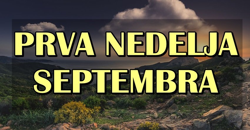 ZVEZDE NAJAVLJUJU MOĆAN POČETAK MESECA! Evo šta prva nedelja septembra donosi SVAKOM znaku!