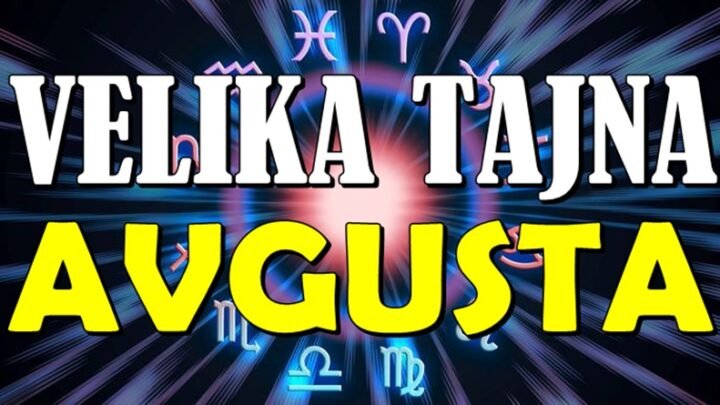 VELIKA TAJNA AVGUSTA: Ovi horoskopski znaci dobijaju ono što su GODINAMA čekali!