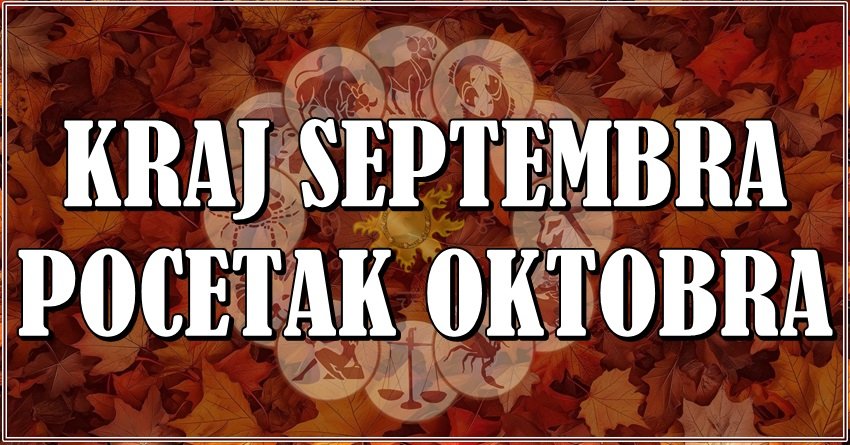 Velika ASTRO SMENA: Završetak septembra briše stare brige, a oktobar ovim znacima donosi ČUDA!