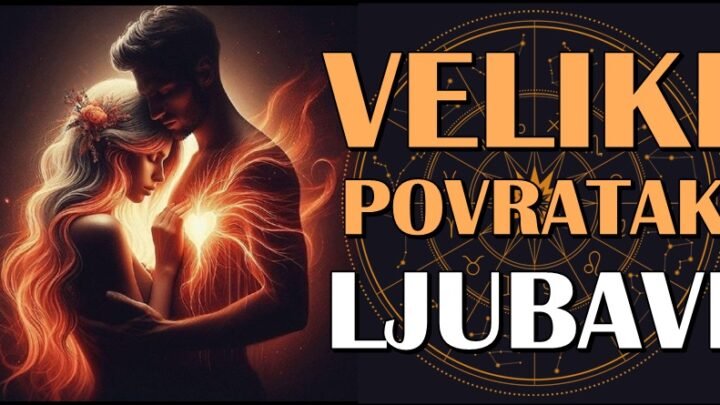 VELIKI POVRATAK LJUBAVI: Samo ova 3 znaka dobijaju poruku koja otvara stara vrata!
