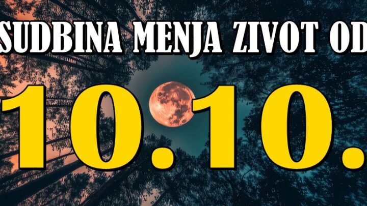 Sudbina NE pita: Od 10.10. kreće talas događaja koji MENJA ŽIVOTE!